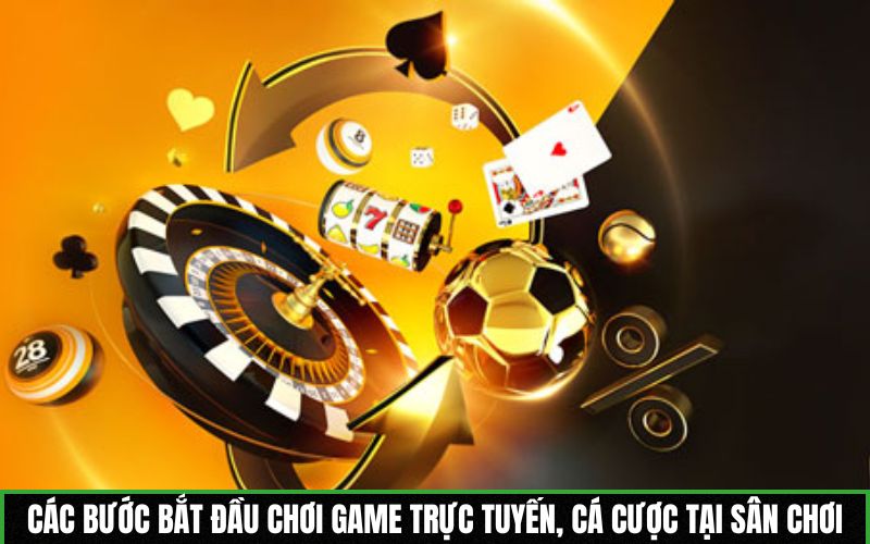 Các bước bắt đầu chơi game trực tuyến, cá cược tại sân chơi 188BET